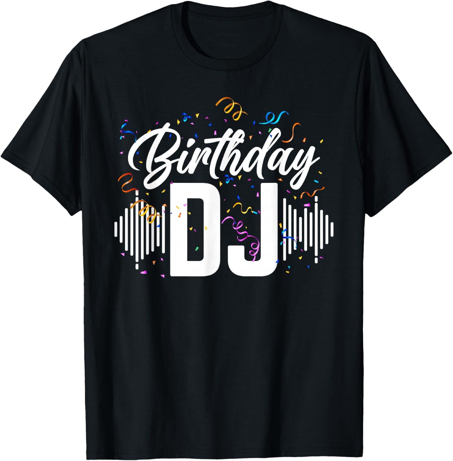Birthday DJ Birthday T-Shirt - T-Shirt | Black