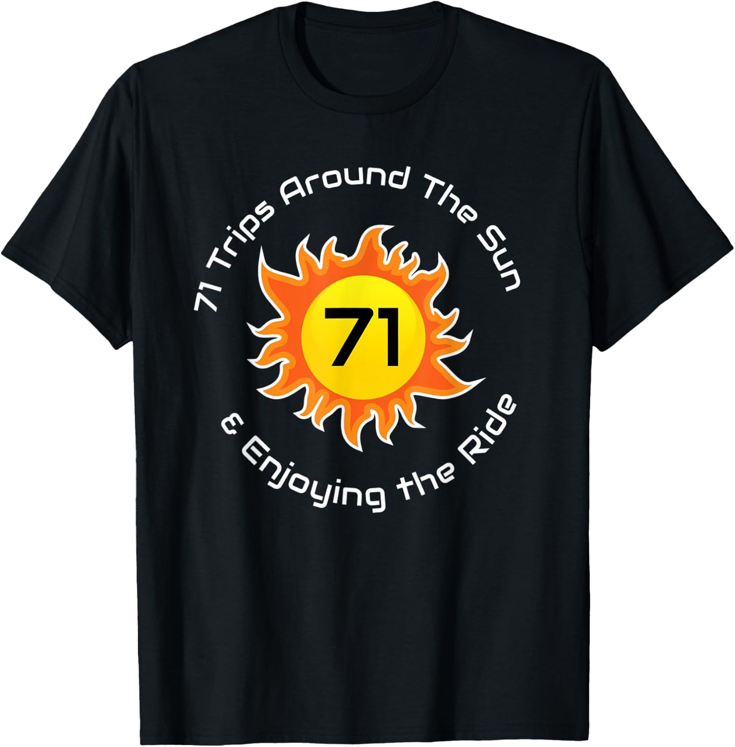 71 Trips Around The Sun 71st Birthday T-Shirt - T-Shirt | Black