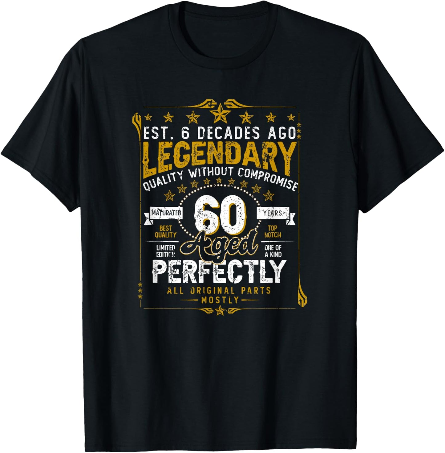 Vintage Legendary 60 Years Old Aged Perfectly 60 Birtday T-Shirt - T-Shirt | Black