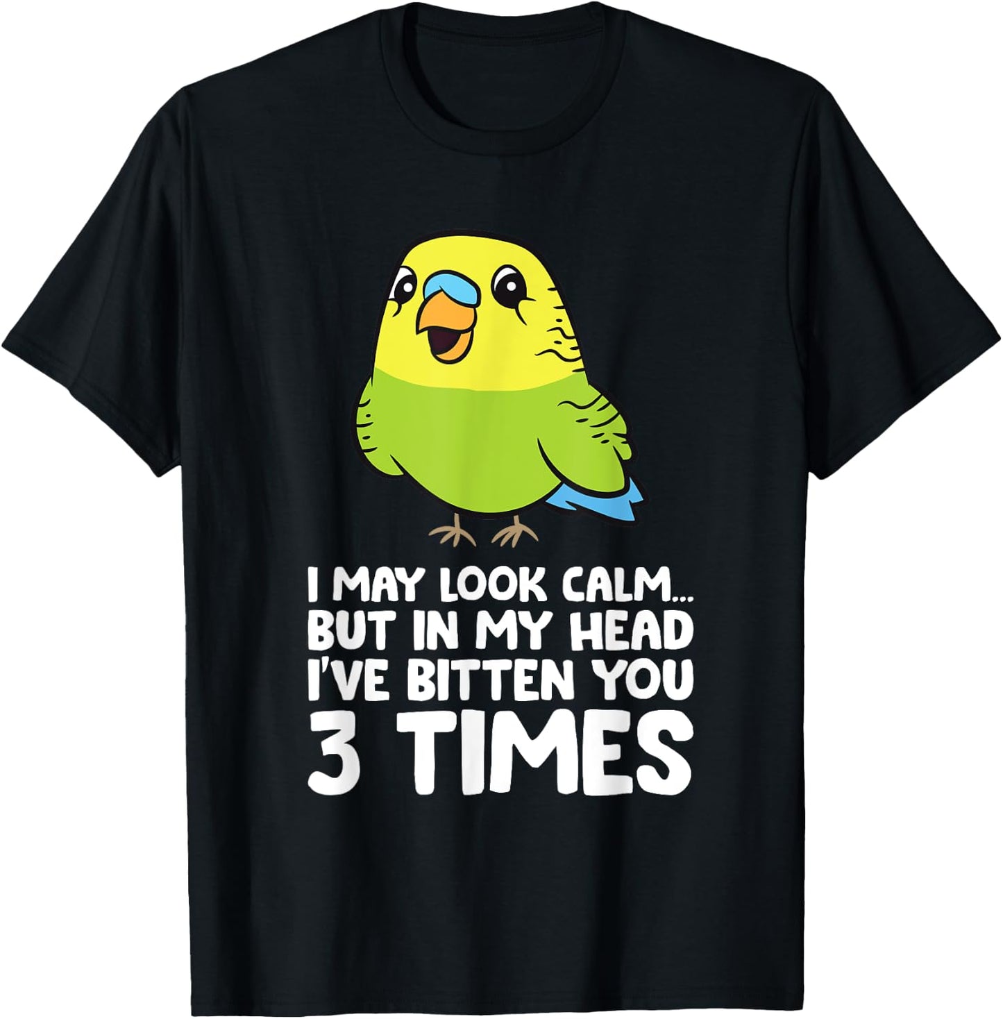 Budgie Bird In My Head I've Bitten You 3 Times Cute Parakeet T-Shirt - T-Shirt | Black