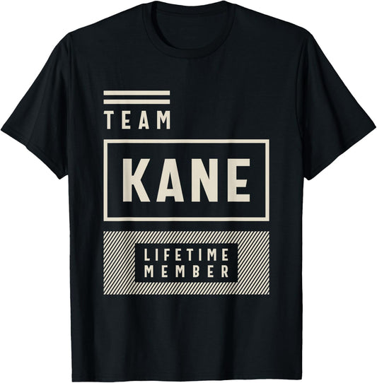 Team Kane Lifetime Member Kane Name T-Shirt - T-Shirt | Black