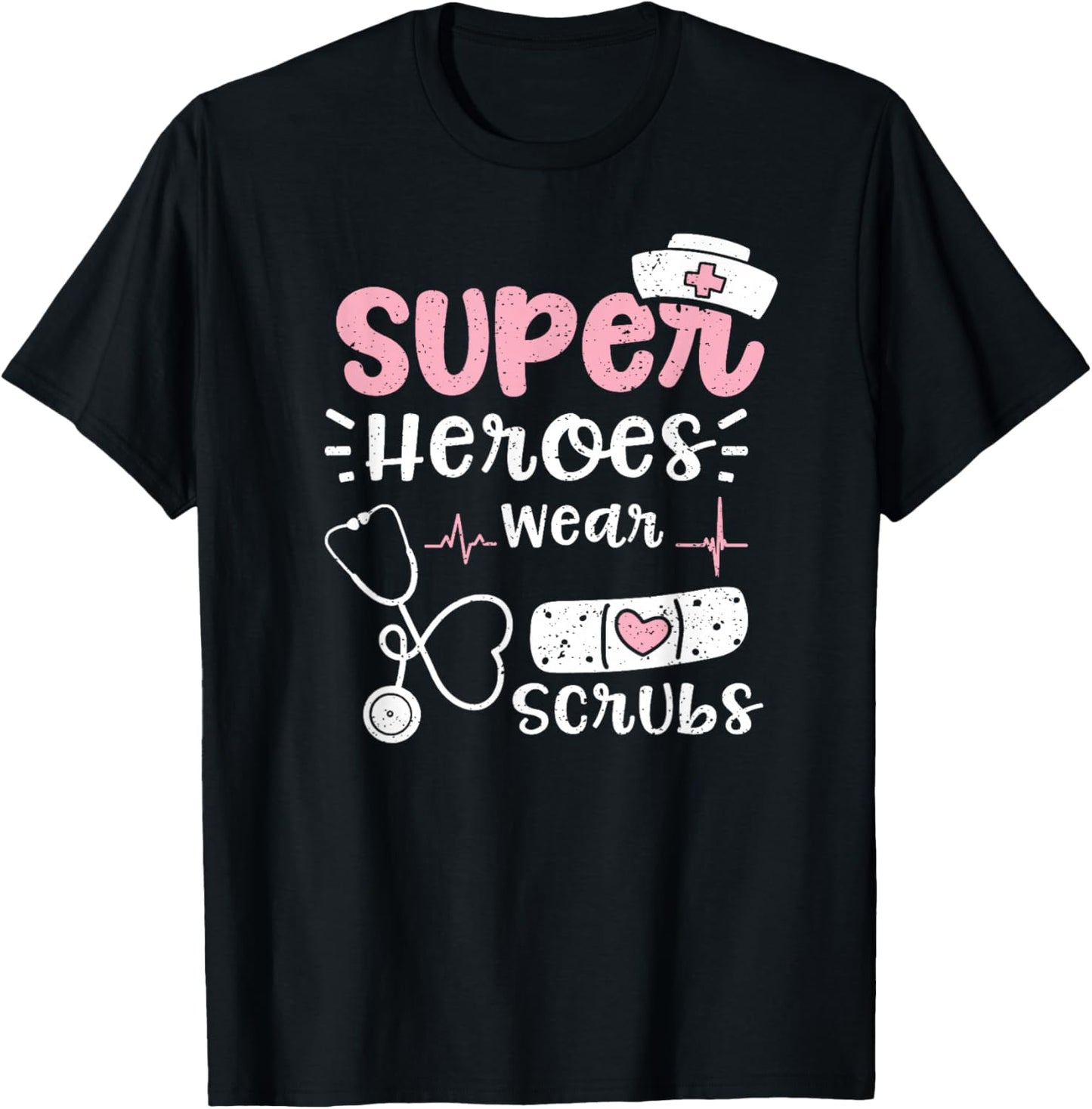 Heroes: Super Heroes Wear Scrubs - Nurse Sayings T-Shirt - T-Shirt | Black