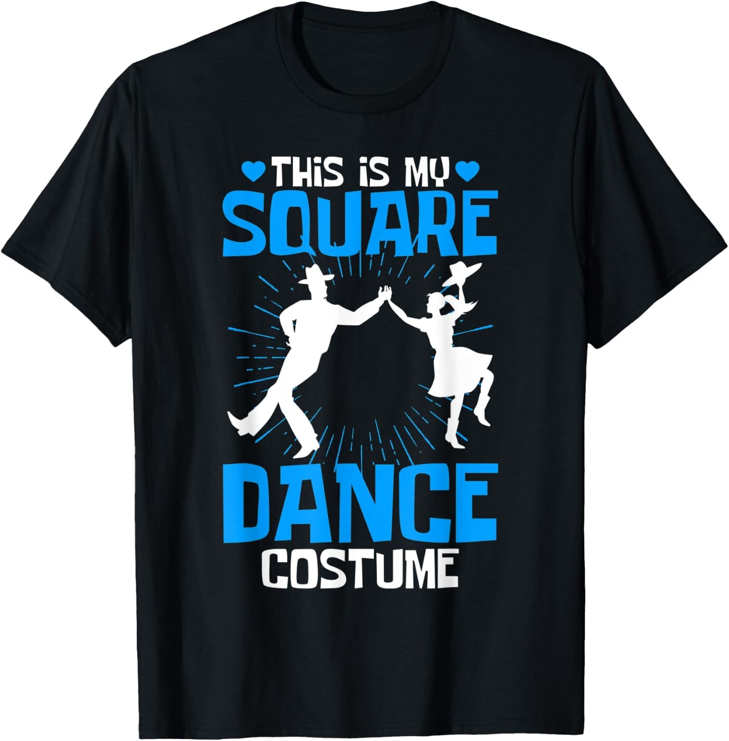 Square Dancing This Is My Square Dance Costume T-Shirt - T-Shirt | Black