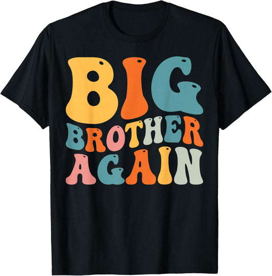Groovy Big Brother Again Big Brother Announcement for Boys T-Shirt - T-Shirt | Black