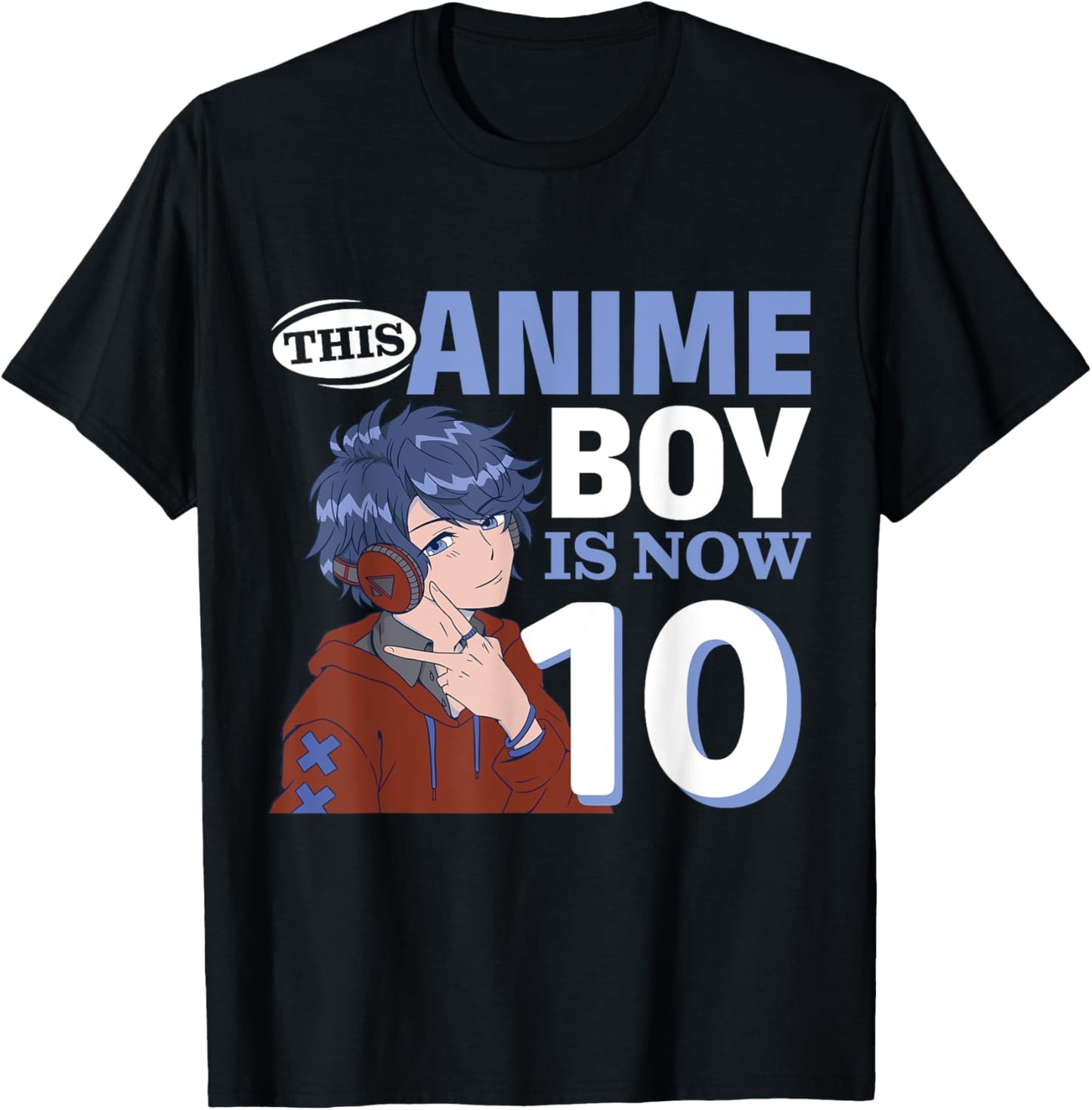 This Anime Boy Is Now 10 Years Old Anime 10 th Birthday T-Shirt - T-Shirt | Black