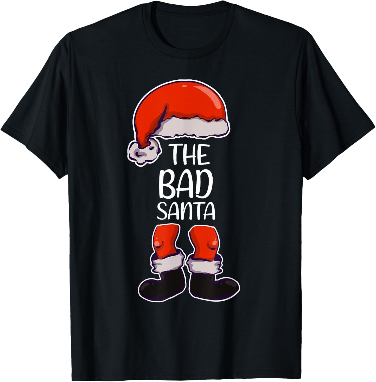 The Bad Santa Christmas Matching Family Group Santa T-Shirt - T-Shirt | Black