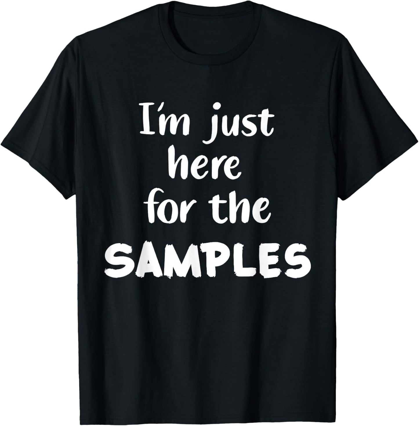 Ich bin nur wegen der Samben hier T-Shirt - T-Shirt | Black