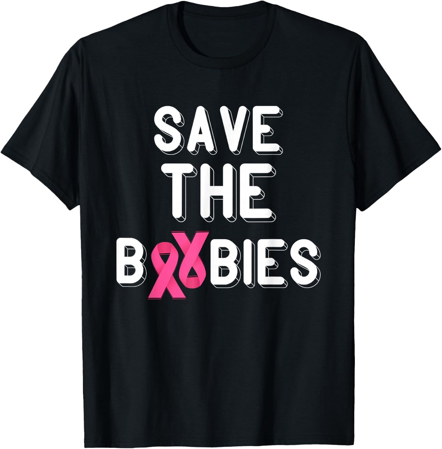 Pink Ribbon Save The Boobies Breast Cancer Awareness T-Shirt - T-Shirt | Black