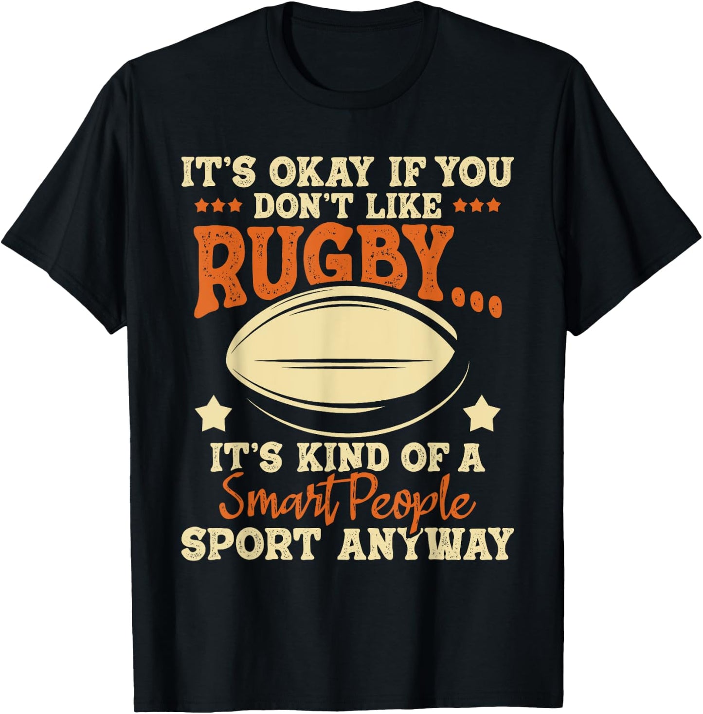 It's Okay If You Don't Like Rugby - Rugby Player Coach T-Shirt - T-Shirt | Black