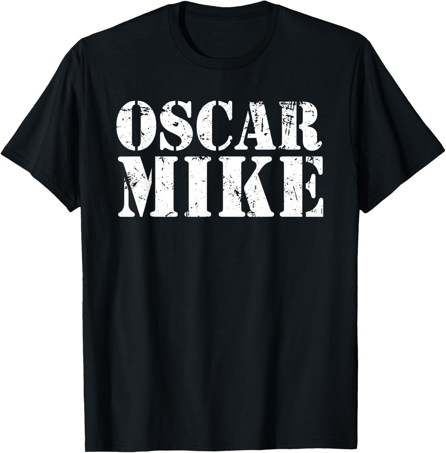 Oscar Mike - Funny On the Move Army Slang US Jargon T-Shirt - T-Shirt | Black