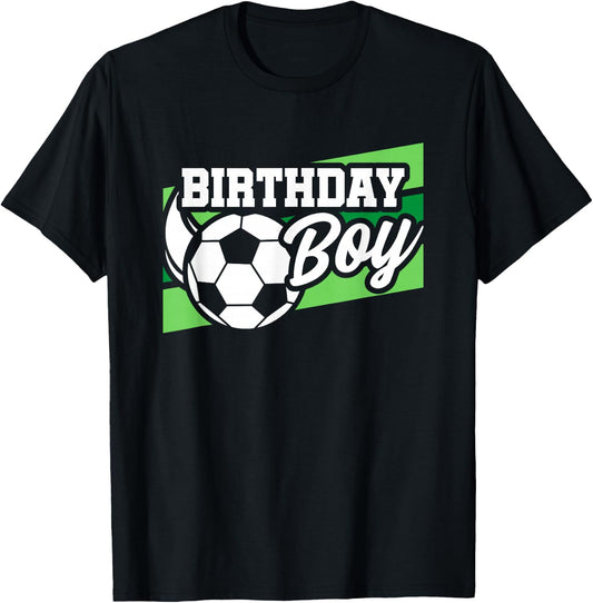 Soccer Birthday Party - Birthday Boy - Soccer Birthday T-Shirt - T-Shirt | Black