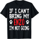 If I Can't Bring My ENZO I'm Not Going Funny Pet Women Kids T-Shirt - T-Shirt | Black