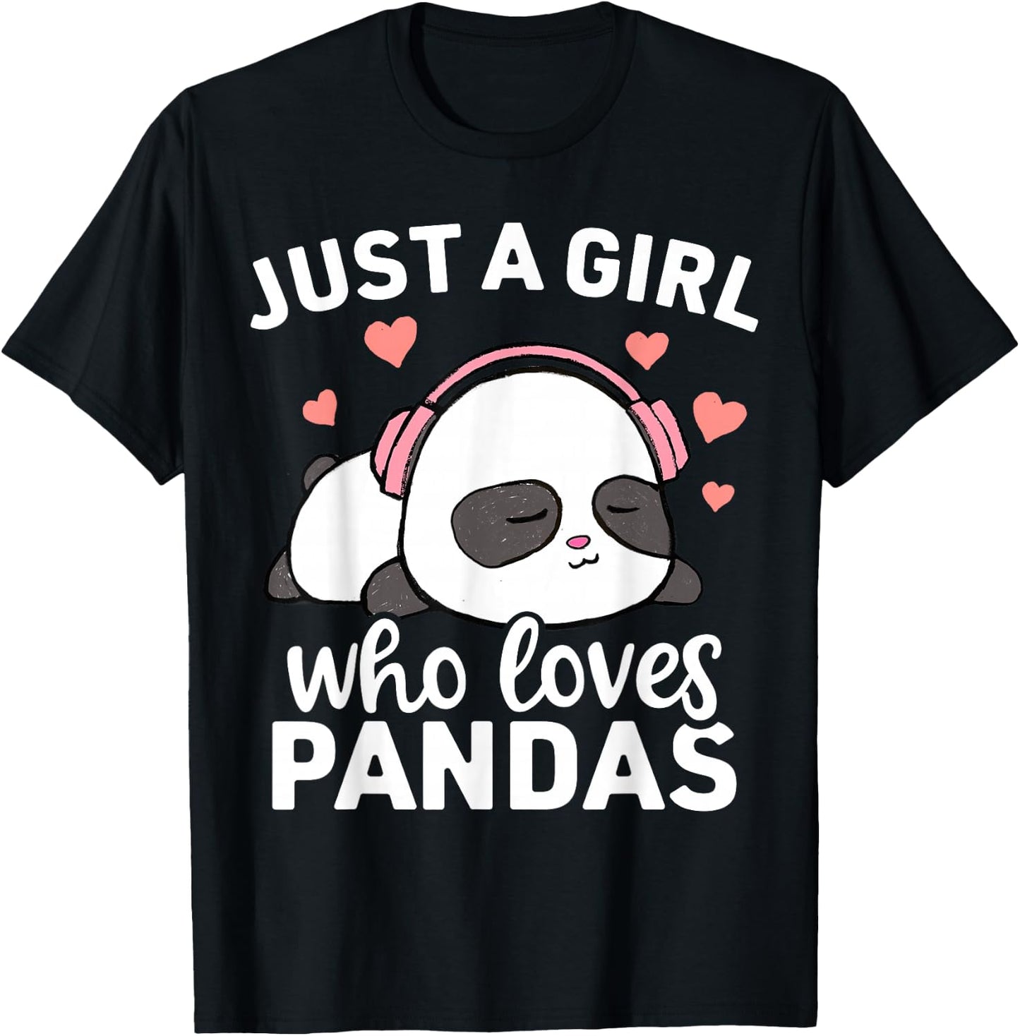 Just A Girl Who Loves Pandas Cute Kawaii Panda T-Shirt - T-Shirt | Black