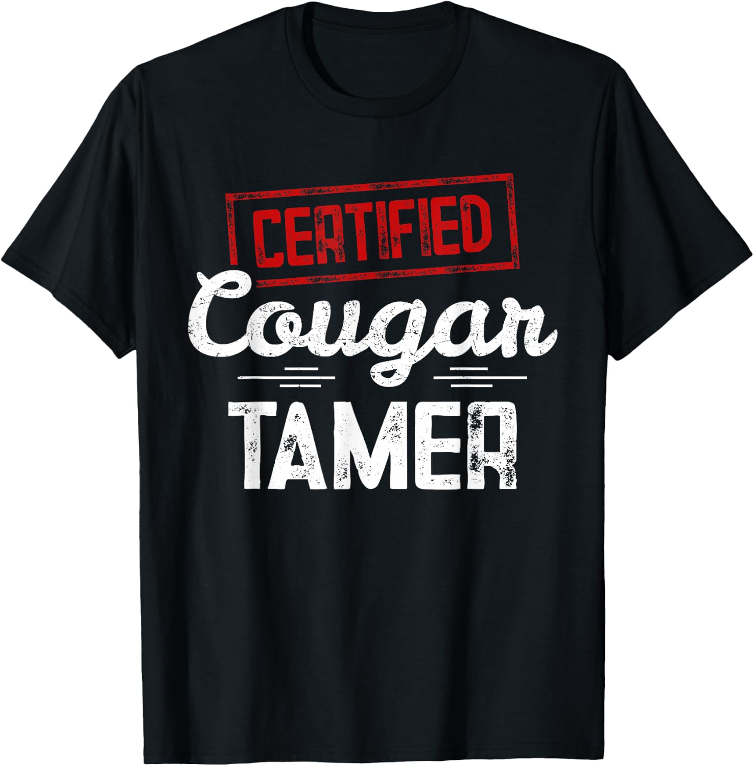 Certified Cougar Tamer T-Shirt - T-Shirt | Black