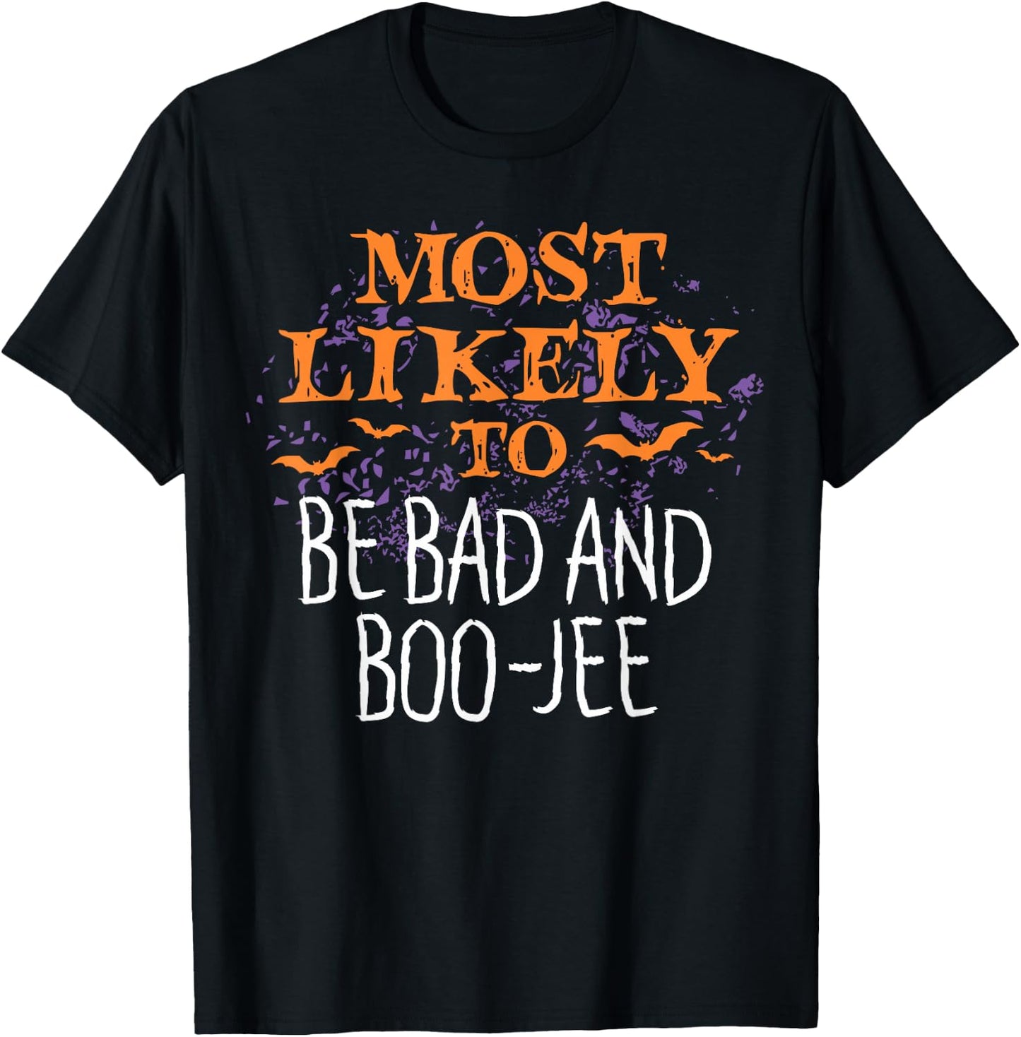 Most Likely To Halloween Be Bad And Boo-Jee Matching T-Shirt - T-Shirt | Black