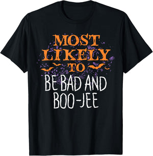 Most Likely To Halloween Be Bad And Boo-Jee Matching T-Shirt - T-Shirt | Black