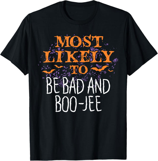 Most Likely To Halloween Be Bad And Boo-Jee Matching T-Shirt - T-Shirt | Black