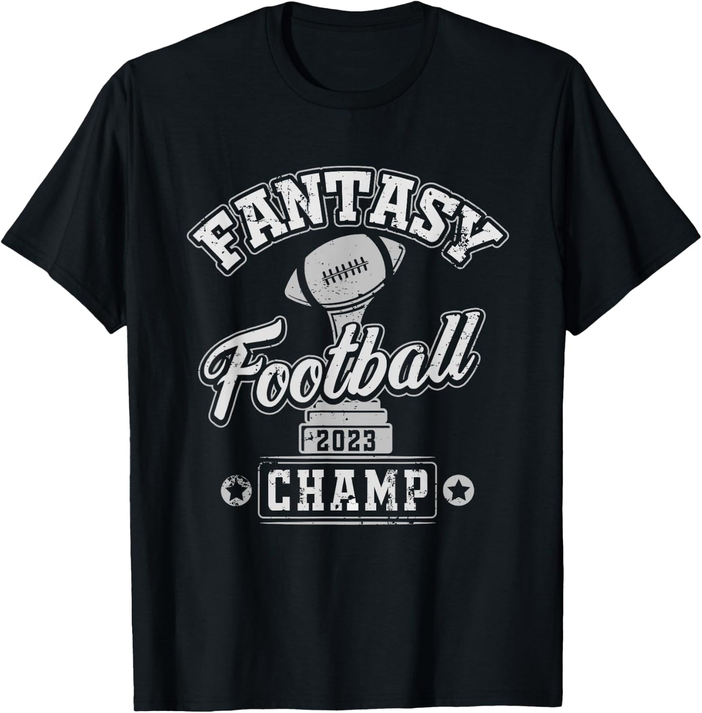Fantasy Football League Champ 2023 - Winner Trophy T-Shirt - T-Shirt | Black