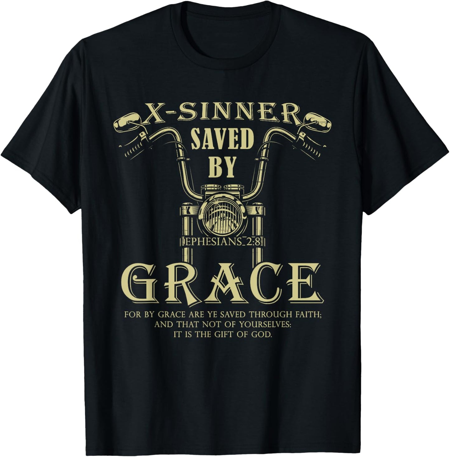 X-Sinner Saved by Grace Verse: Christian Faith Motorcycle T-Shirt - T-Shirt | Black