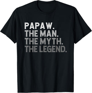 Papaw The Man The Myth The Legend Funny Cool T-Shirt - T-Shirt | Black