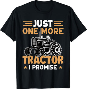 Farmer Just One More Tractor I Promise Driver Boys T-Shirt - T-Shirt | Black