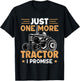 Farmer Just One More Tractor I Promise Driver Boys T-Shirt - T-Shirt | Black