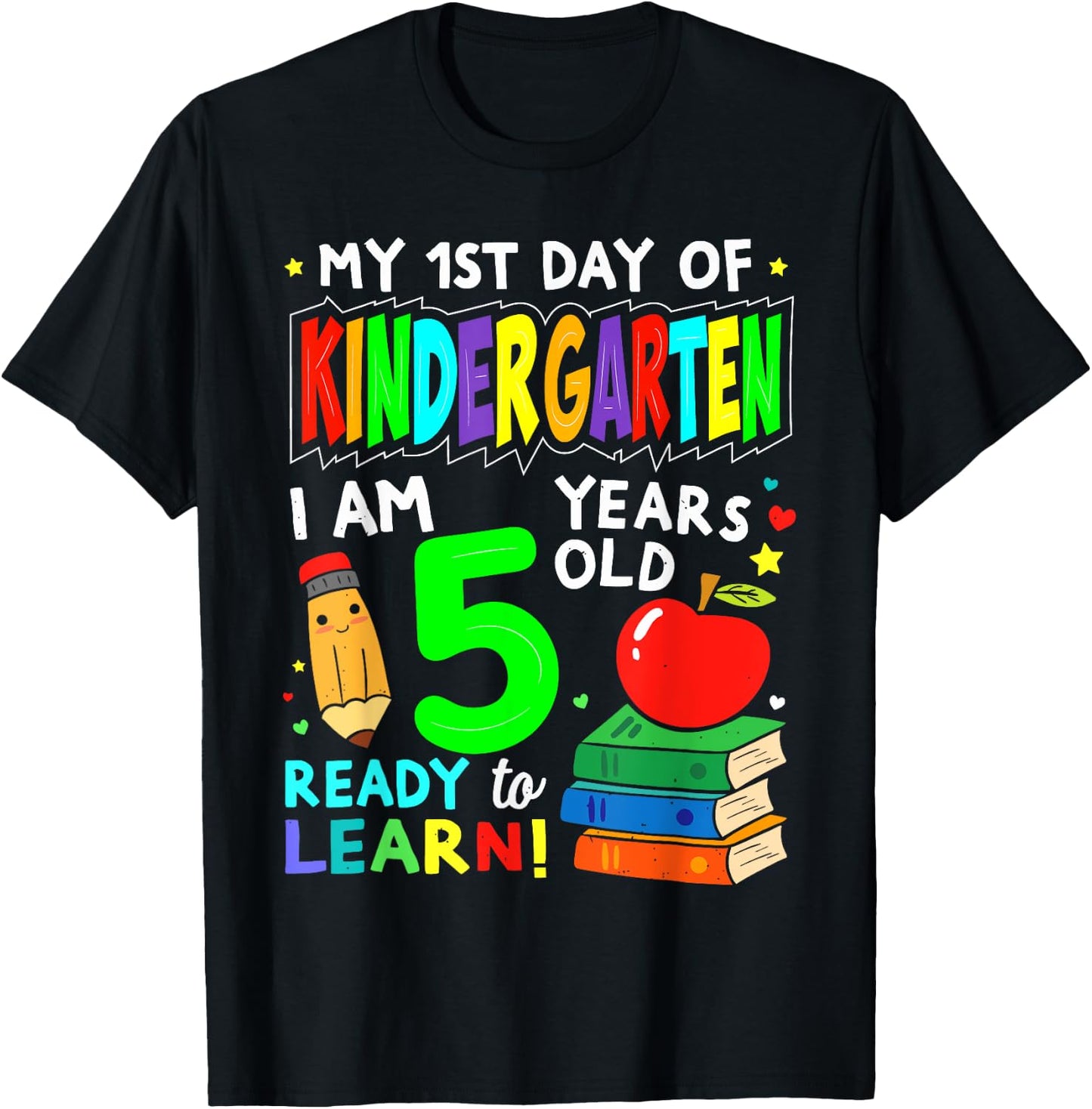 My First Day Of kindergarten 1st Day Of School Boys Girls T-Shirt - T-Shirt | Black