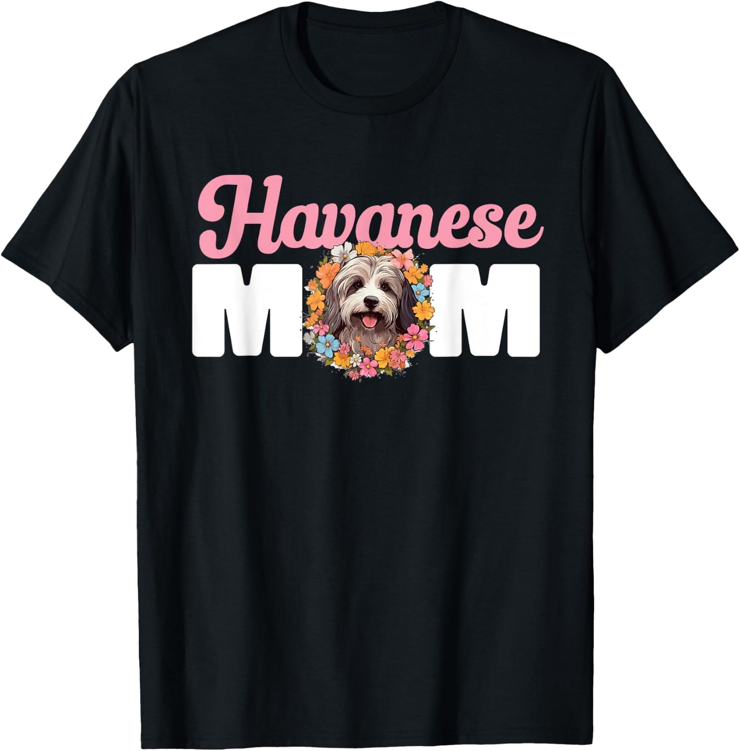 Havanese Dog Breed Pet Havanese Mom Men Women Kids T-Shirt - T-Shirt | Black