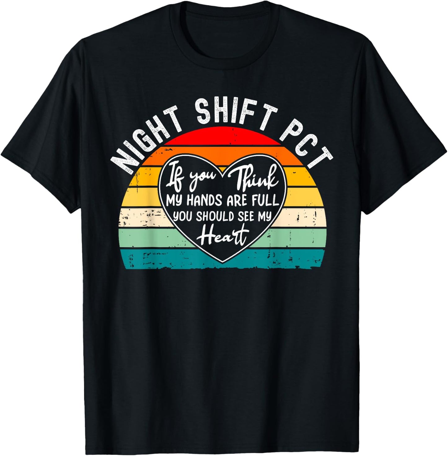 Night Shift Patient Care Tech Technician Appreciation T-Shirt - T-Shirt | Black