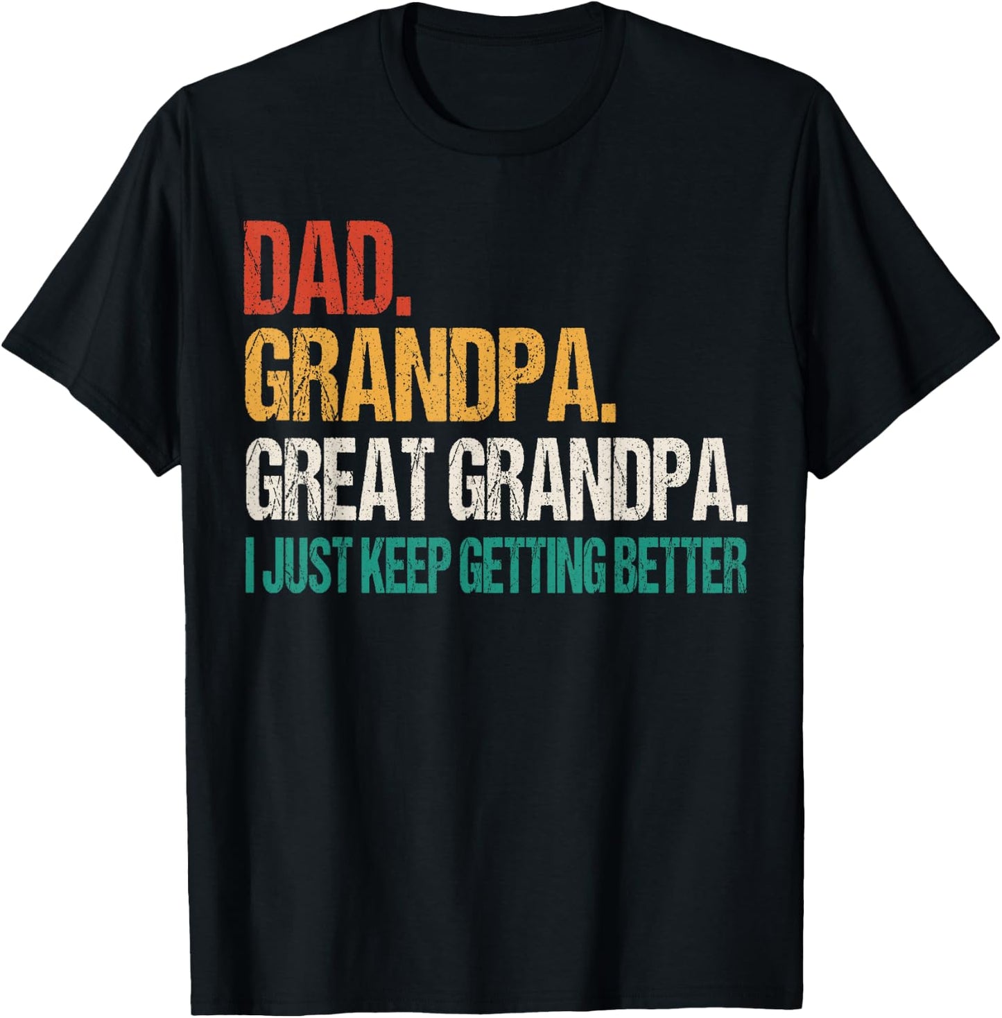 Dad Grandpa Great Grandpa Fathers Day For Great Grandfather T-Shirt - T-Shirt | Black
