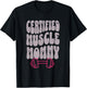 Certified Muscle Mommy Cover Gym Fitness Pump T-Shirt - T-Shirt | Black
