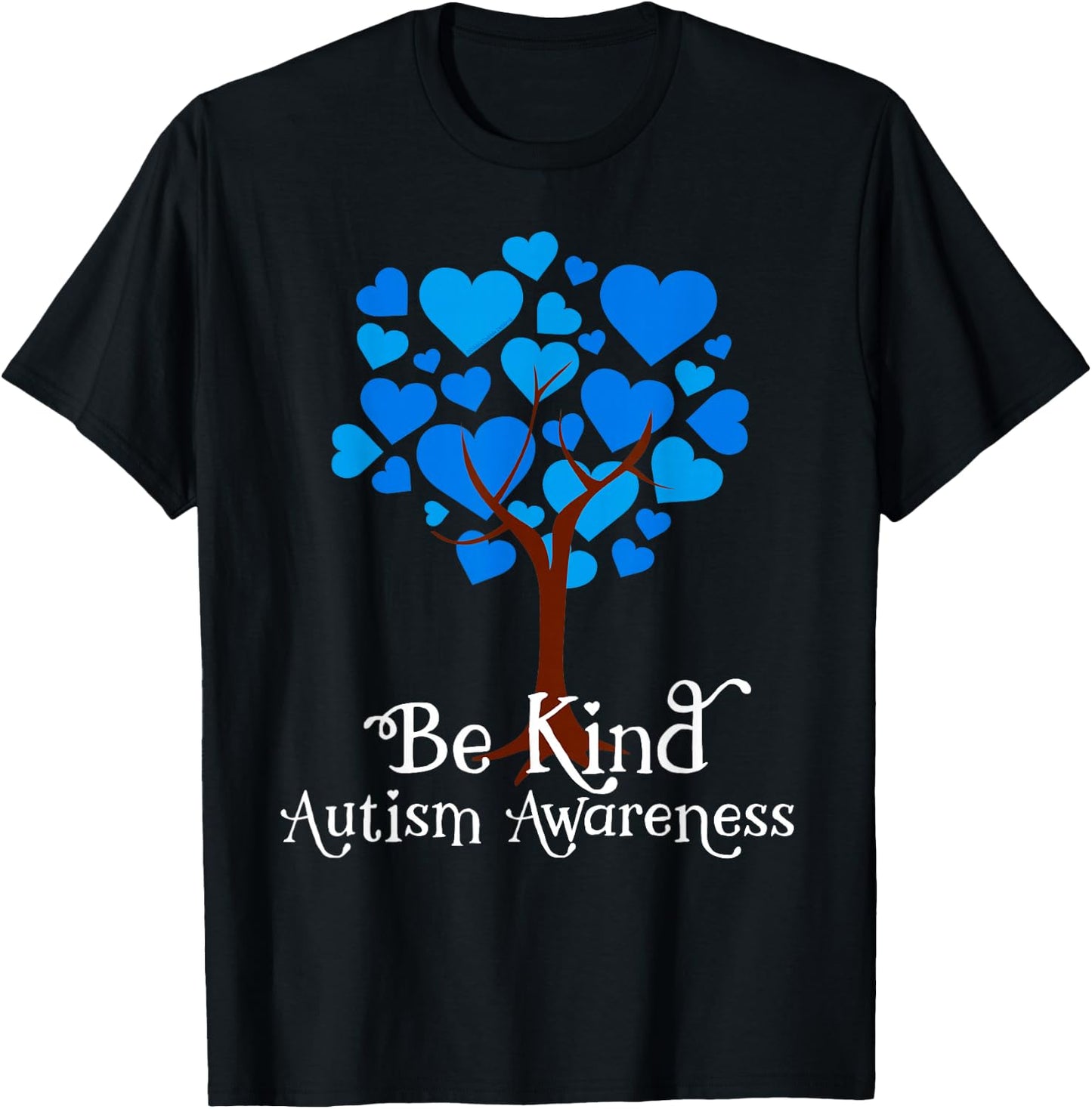 Blue is For April Blue Hearts Tree Be Kind Autism Awareness T-Shirt - T-Shirt | Black
