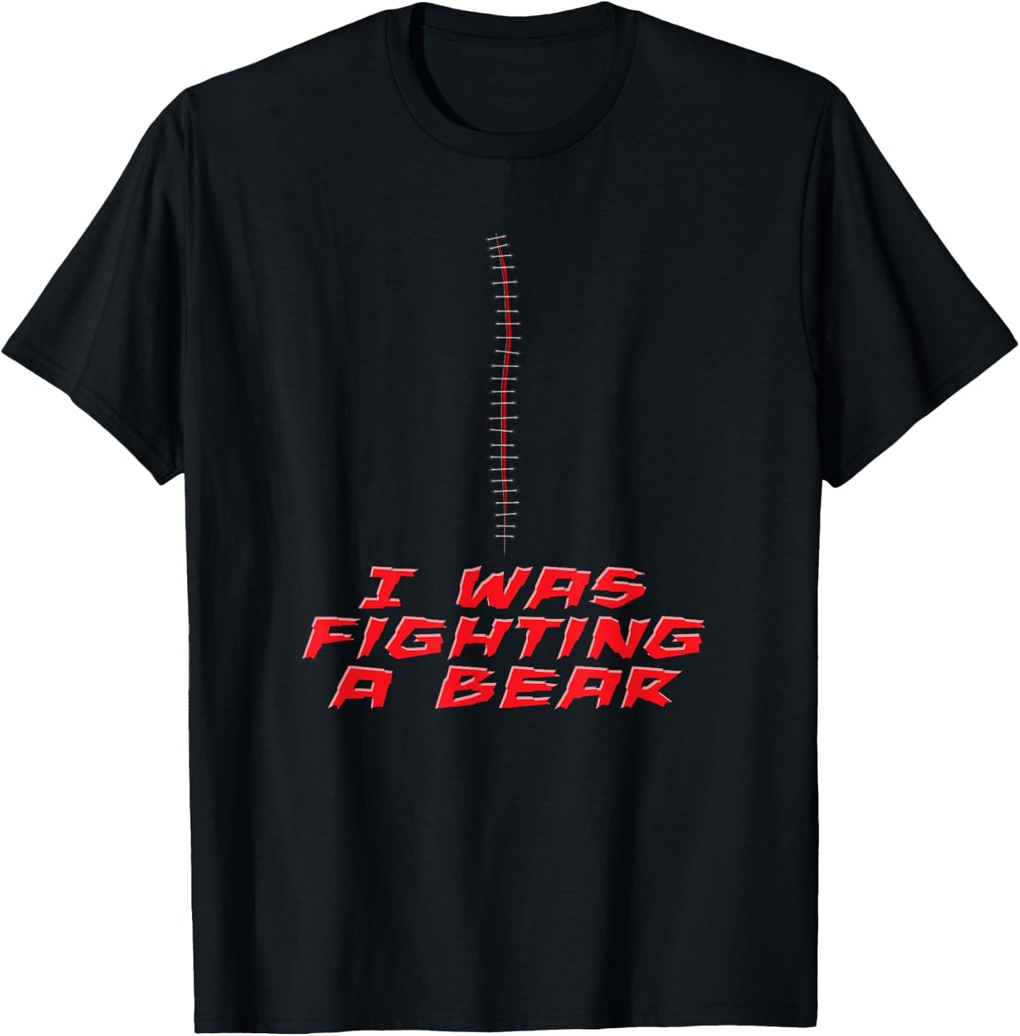 I Was Fighting A Bear Funny Injury Recovery Surgery Get Well T-Shirt - T-Shirt | Black