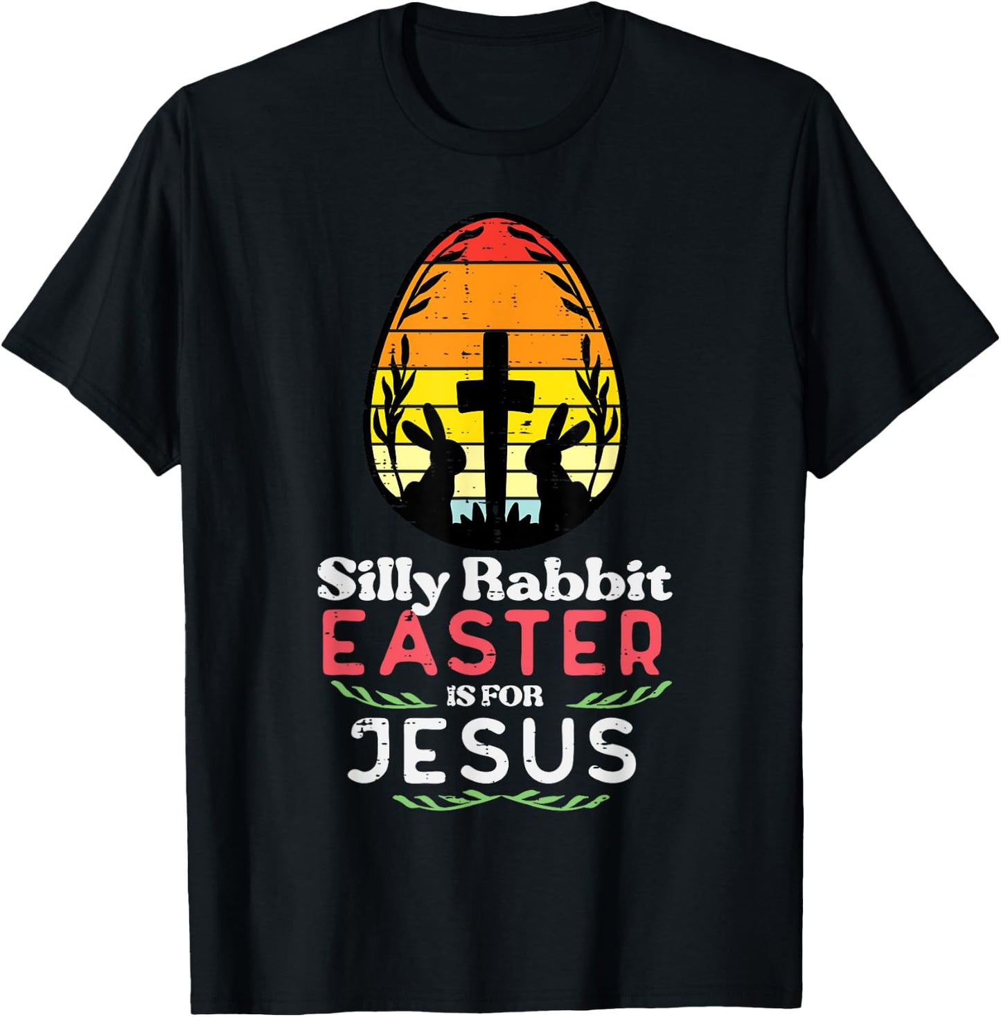 Silly Rabbit Easter For Jesus Retro Christian Men Women Kids T-Shirt - T-Shirt | Black