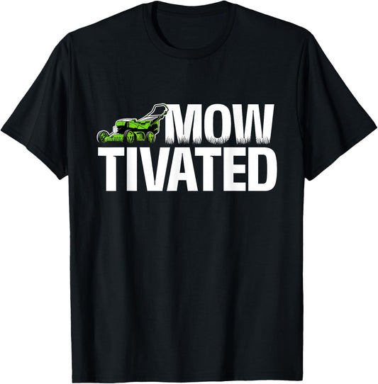 Mowtivated - Lawn Mower Landscaping Gardener T-Shirt - T-Shirt | Black