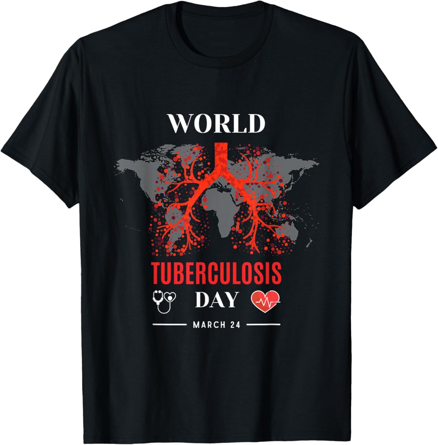 World Tuberculosis Day, End TB, Public Health Awareness 2023 T-Shirt - T-Shirt | Black