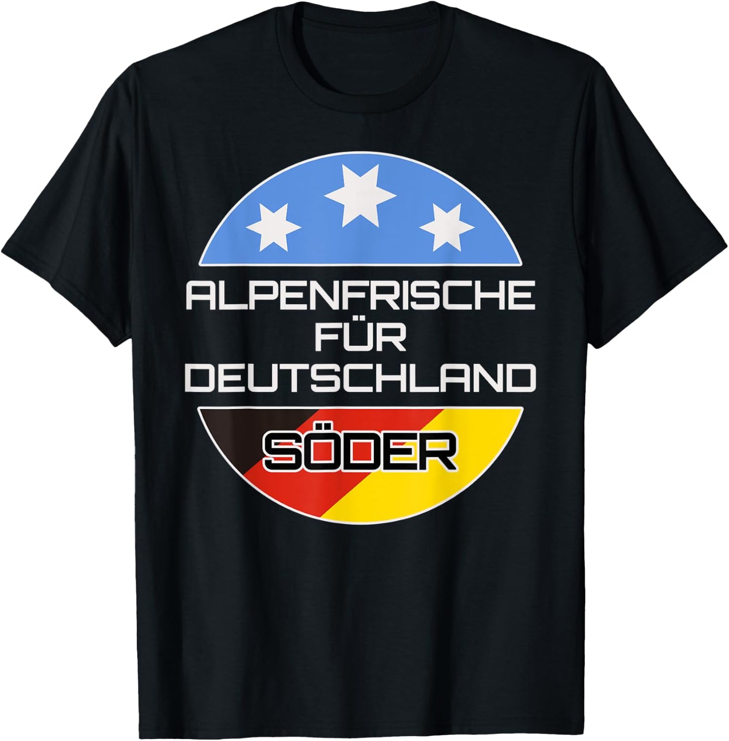 Söder CSU Alpen Chancellor Politicians President of Bavaria T-Shirt - T-Shirt | Black