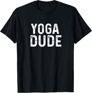 Yoga Dude - Distressed - Workout Fitness Train Trainer T-Shirt - T-Shirt | Black