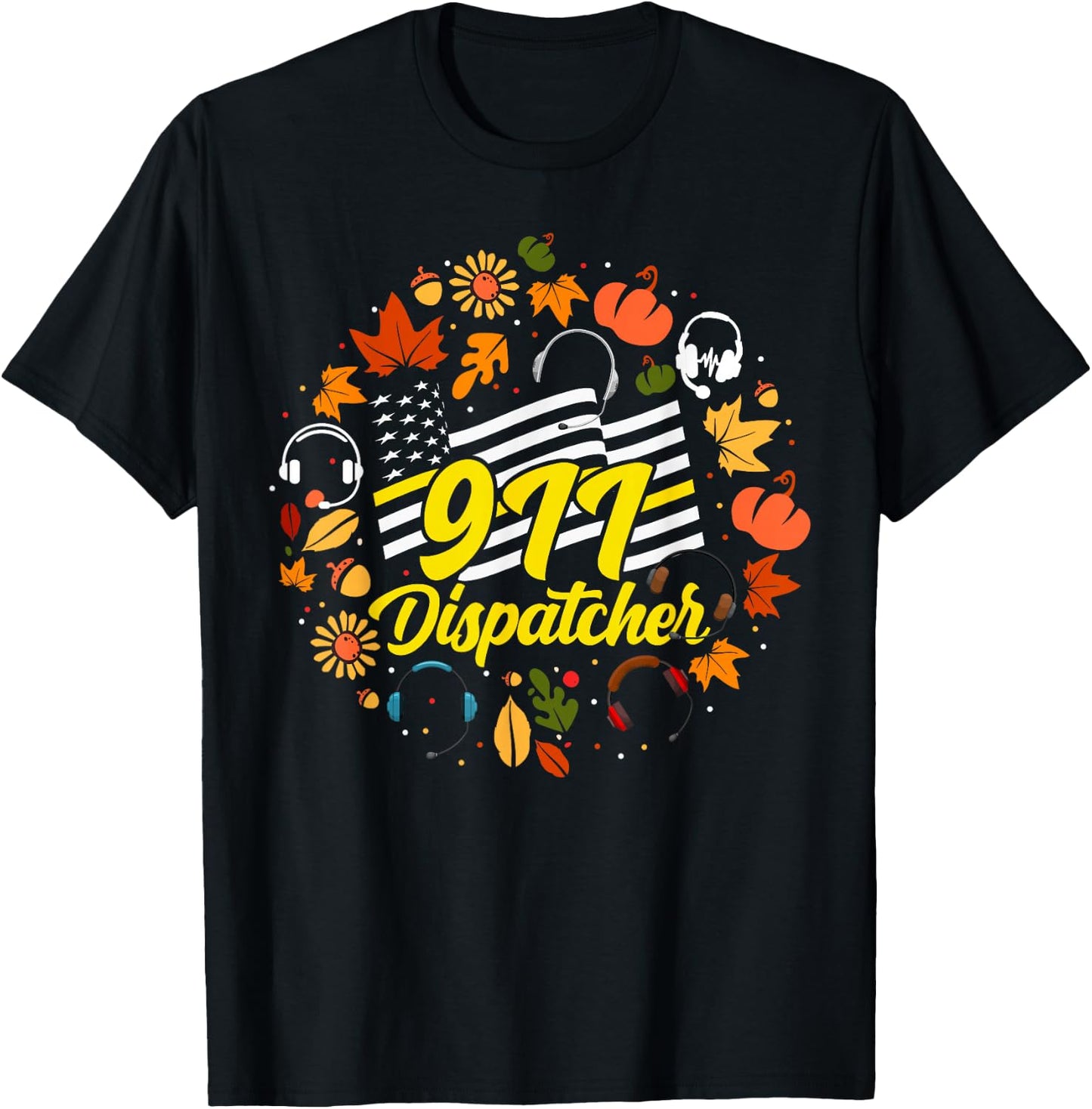 911 Dispatcher Thin Gold Yellow Line Thanksgiving American T-Shirt - T-Shirt | Black