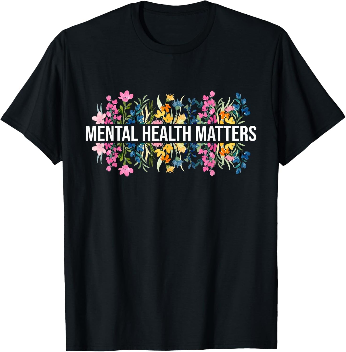 Vintage Wildflower Mental Health Matters Awareness Month T-Shirt - T-Shirt | Black
