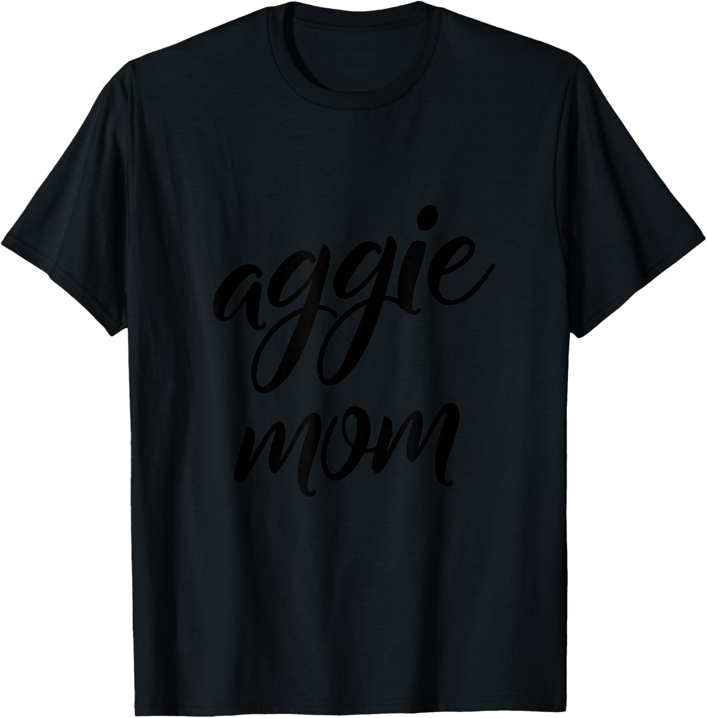 Aggie Mom T-Shirt - T-Shirt | Black