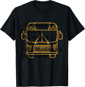 Somewhere Between Ms. Frizzle and Billy Madison's Bus Driver T-Shirt - T-Shirt | Black