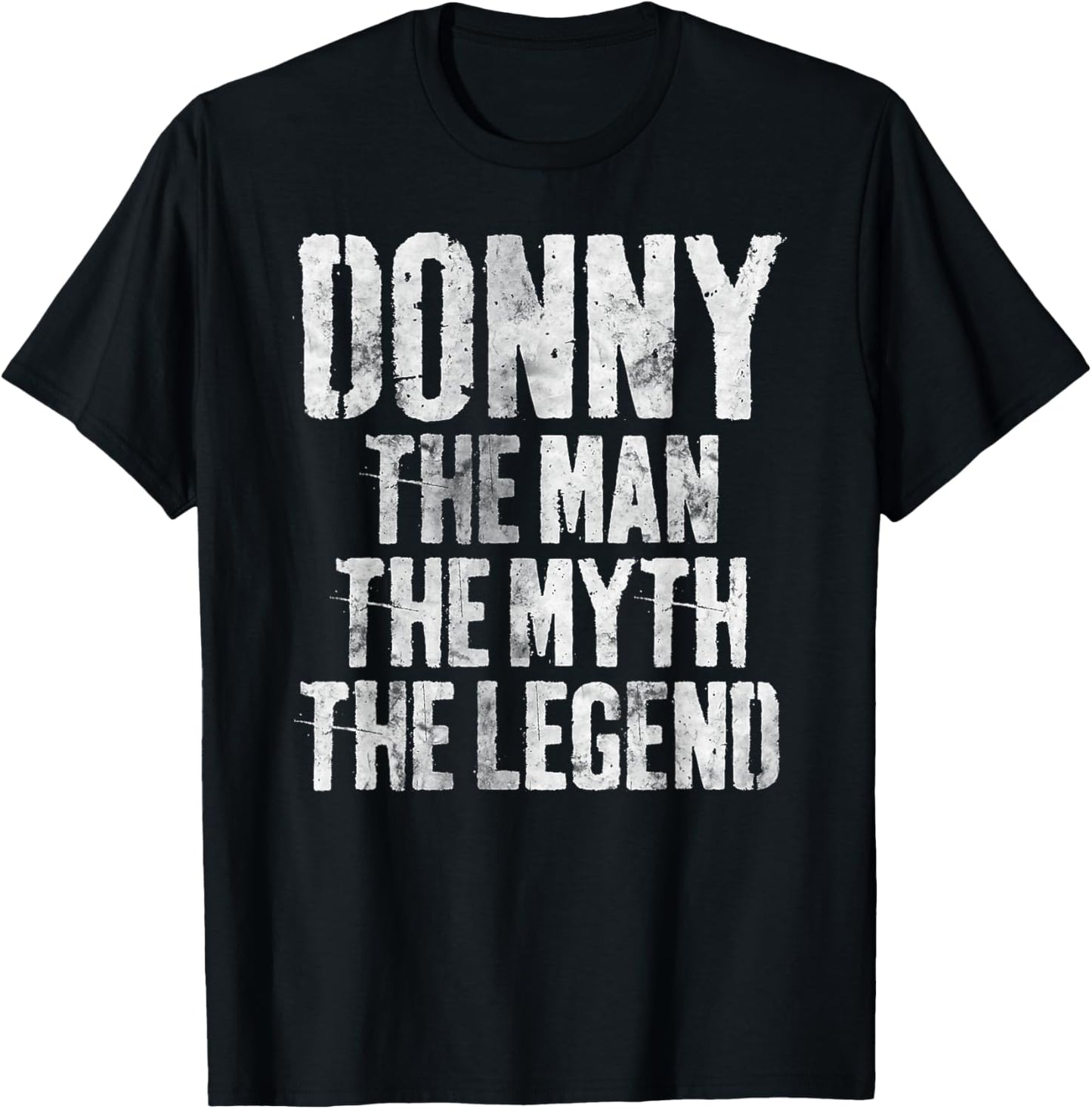 Personalized Shirt Donny The Man The Myth The Legend T-Shirt - T-Shirt | Black