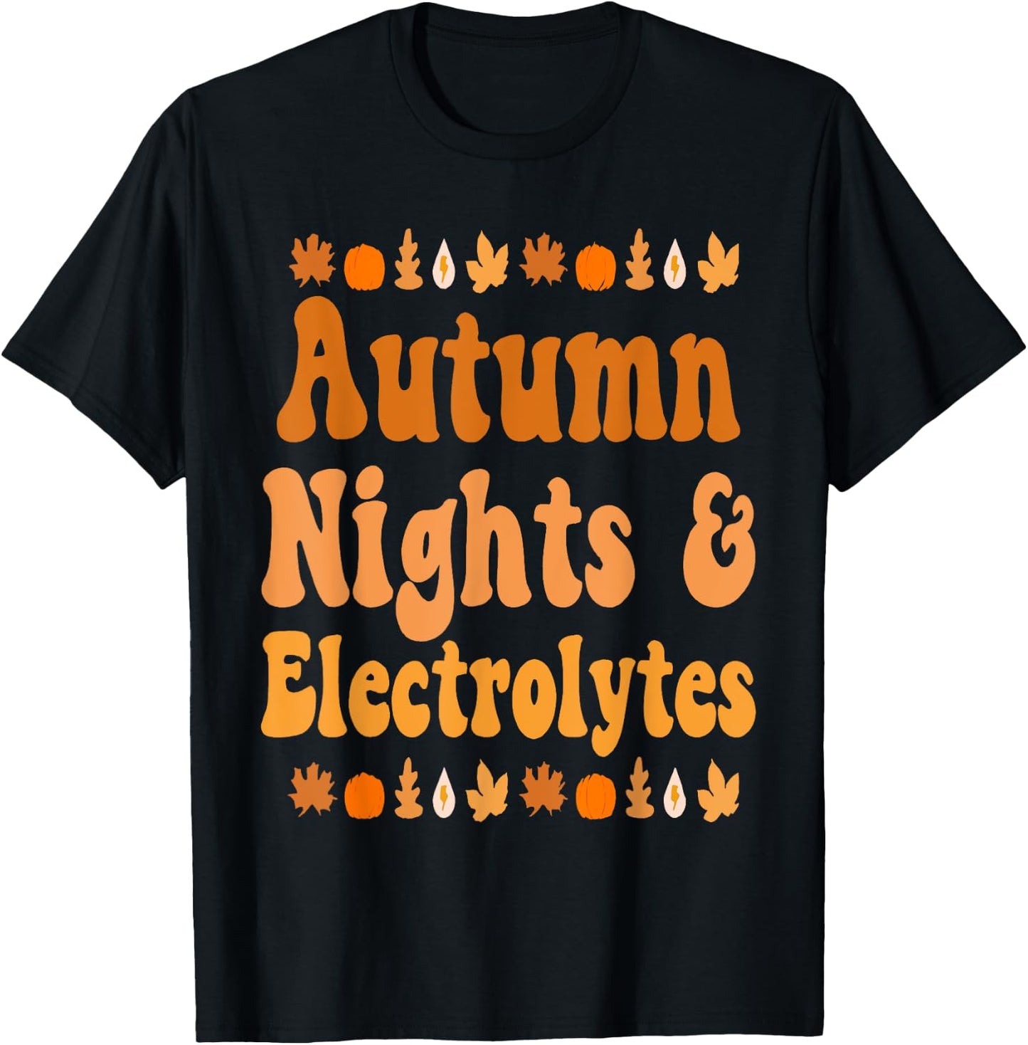 Autumn Nights & Electrolytes Apparel T-Shirt - T-Shirt | Black