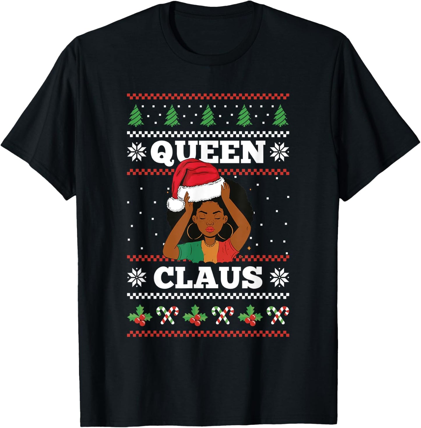 Queen Claus Afro African American Santa Women Ugly Christmas T-Shirt - T-Shirt | Black