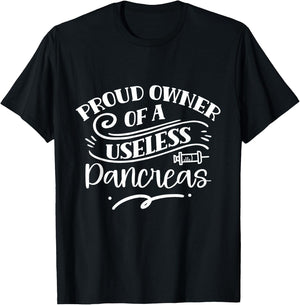 Owner of a Useless Pancreas Type Diabetes T-Shirt - T-Shirt | Black