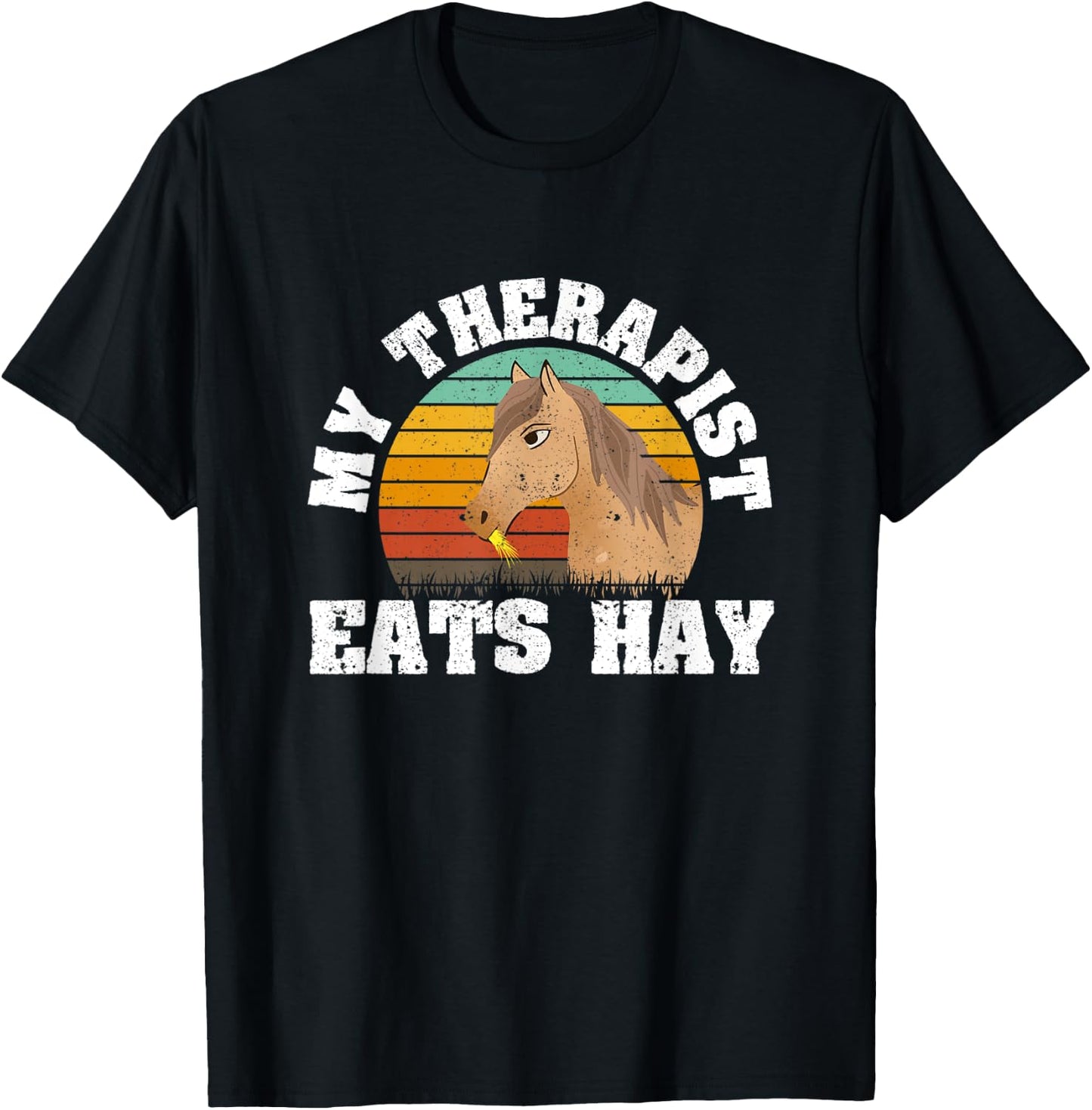 Funny Horse Lover Equestrian Horseback My Therapist Eats Hay T-Shirt - T-Shirt | Black
