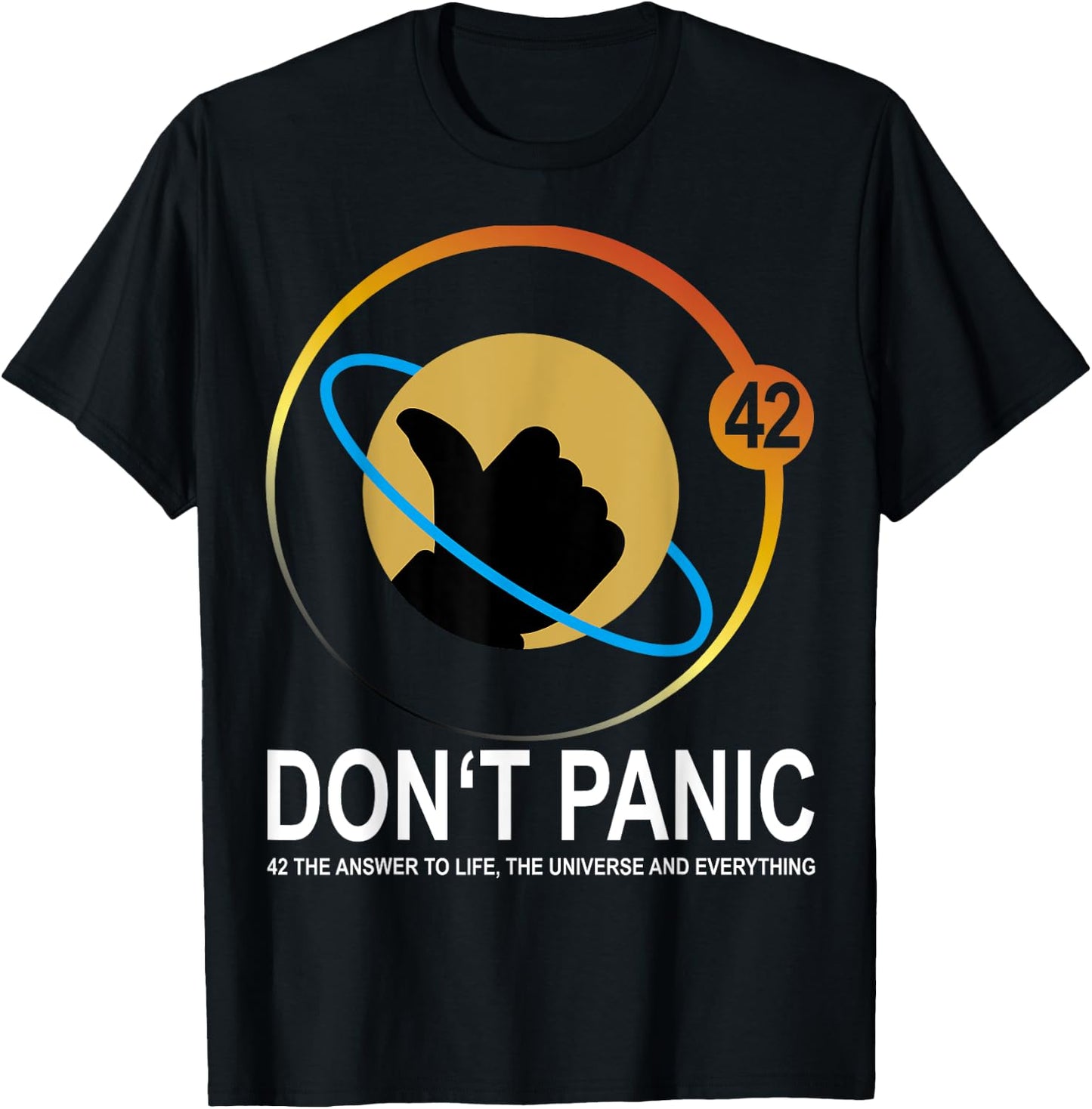 42 the Answer to Life the Universe and Everything T-Shirt - T-Shirt | Black