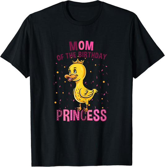 Mom Of The Birthday Princess Duck Girl Birthday T-Shirt - T-Shirt | Black