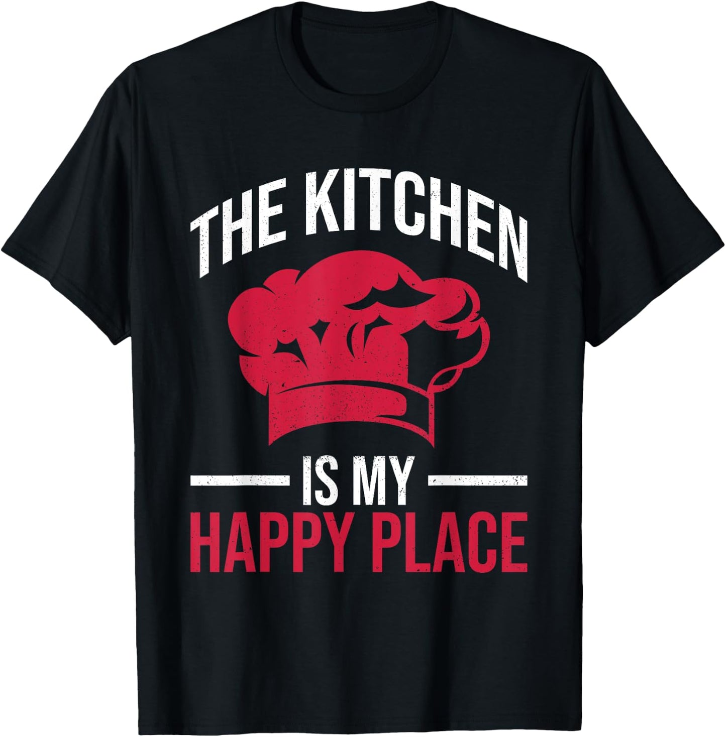 The kitchen is my Happy Place Design for a Kitchen Chef T-Shirt - T-Shirt | Black